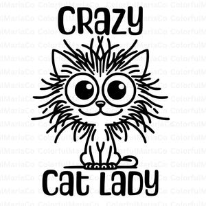 Verrückte Katzenliebhaber PNG, Katzenliebhaber PNG, Katzen PNG, Tier Silhouette, Handbeschriftete Zitate PNG, Mädchen-Shirt PNG, Geschenkideen, Schnitt Datei Cricut