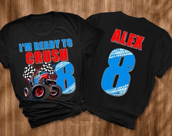 Monster Truck Birthday Shirt I'm Ready to Crush Personalized Birthday Shirt, Car Birthday T-shirt, Custom Boy birthday shirt,Family Matching