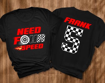 Need Four Speed Kids Birthday Shirt, Racecar Birthday Shirt, Racing Birthday Shirt, Birthday Gift, Fast Four Birthday Tee, Custom Name & Age