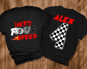 Need Four Speed Kids Birthday Shirt, Racecar Birthday Shirt, Racing Birthday Shirt, Birthday Gift, Fast Four Birthday Tee, Custom Name & Age