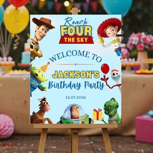 May include: A light blue sign on a wooden easel with the text "Reach Four The Sky" and "Welcome to Jackson's Birthday Party". The sign features cartoon characters and balloons, with the date 12.07.2026.