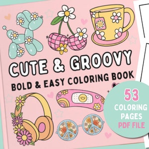 Puede incluir: Un libro para colorear rosa y verde con el título "Cute & Groovy Bold & Easy Coloring Book" y un círculo con el texto "53 Coloring Pages PDF File". La portada presenta ilustraciones de un animal de globos, cerezas, una taza de té, auriculares, una tirita y gafas de sol.
