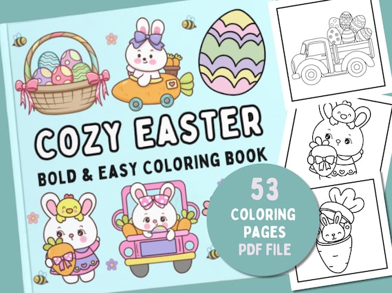 Cozy Easter Coloring Book: 53 Bold & Easy Pages (PDF)