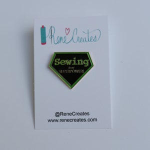 Sewing is my Superpower enamel pin