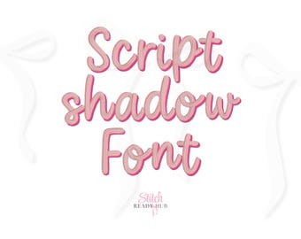 Handwriting Script Shadow Embroidery Font, Satin Stitch Font Machine Embroidery, 4 Sizes 8 Formats + BX, Cursive Design File Native BX Font