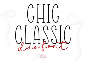 Chic Classic Duo BX Embroidery Font, Script and Serif Serif Embroidery machine font Bx fonts satin stitch monogram Instant Download bx fonts