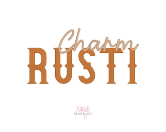 Rusti Charm Duo Font BX Embroidery Machine Designs Monogram, Native Bx Font, Includes 2 Font Styles Script and Serif, Bx fonts
