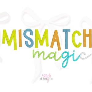 Mismatch Magic Duo BX Embroidery Font, Script and Serif Embroidery machine font, BX fonts, Alternate Letters, Script Embroidery Font