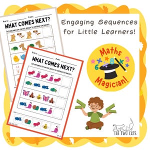 Op de afbeelding: Educatieve werkbladen getiteld "What Comes Next?" met kleurrijke illustraties van dieren en insecten. De werkbladen zijn ontworpen om patroonherkenning te leren. De afbeelding bevat ook een "Maths Magician" sticker en de tekst "Engaging Sequences for Little Learners!"