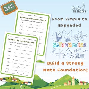 May include: Two worksheets with math problems, titled "Numbers in Expanded Form." The worksheets are white with a green border. The image also includes the text "From Simple to Expanded" and "Build a Strong Math Foundation!"