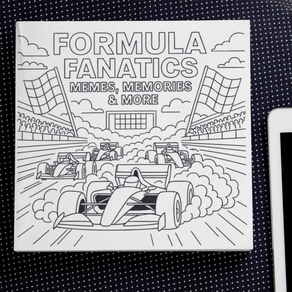 Memes, Memories & More F1 Coloring Book, Formula 1 Coloring