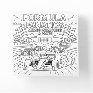 Memes, Memories & More - F1 Coloring Book, Formula 1 Coloring Book, F1 Activity Book, F1 Coloring Book, Gift for F1 Fan, Formula One Book