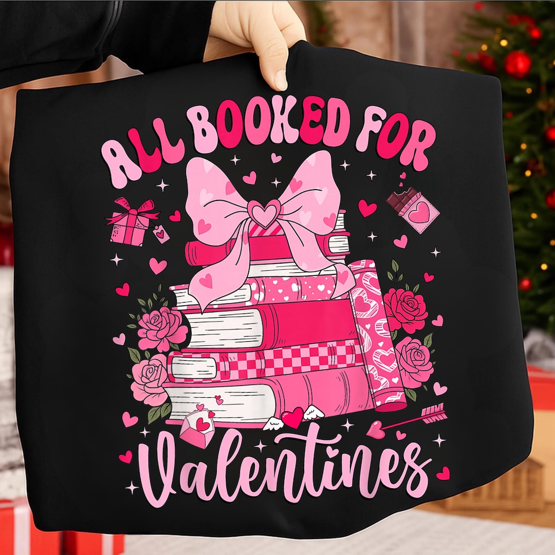 All Booked for Valentines PNG, Book Lover Valentine PNG, Pink Bow Books ...