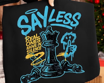 Say Less PNG, Real Ones Move in Silence PNG, Chess King Quote PNG, Streetwear Motivation png, Urban Graphic Design, Digital Download