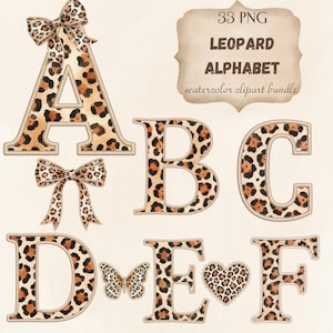 May include: A watercolor clipart bundle featuring the leopard alphabet, with letters A, B, C, D, E, and F. Each letter has a tan border and a leopard print pattern. The image also includes a butterfly, a heart, and bows with the same leopard print.