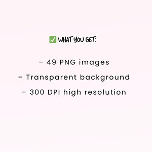 Pode incluir: Texto em um fundo rosa claro que diz "O QUE VOC&Ecirc; RECEBE:" seguido de marcadores. Os marcadores dizem: "- 49 imagens PNG", "- Fundo transparente" e "- 300 DPI de alta resolu&ccedil;&atilde;o".