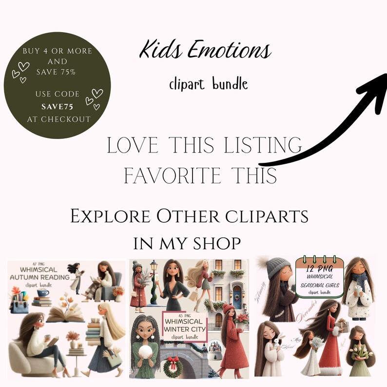 May include: A digital art image with the text "Kids Emotions clipart bundle." The image includes a dark green circle with text that says "Buy 4 or more and save 75%" and "Use code SAVE75 at checkout."