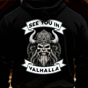 See You in Valhalla Hoodie | Viking Hoodie with Valknut and Skull Design | Norse Mythology Sweatshirt | Gift for Men & Women