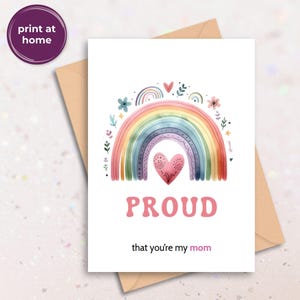 Carte de fierté pour maman, LGBTQ+ queer gay lesbienne trans mère, carte d'affirmation imprimable arc-en-ciel, téléchargement numérique PDF