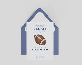 May include: A white invitation card with blue accents and a football graphic. The text on the card reads "Touchdown! Elliot is turning seven! Join us on the field Feb. 12 at 12pm 1234 Park Lane | Anytown, CA RSVP to Jane 123-456-7890".