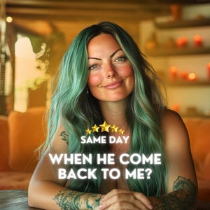 以下が含まれることがあります： 長いティール色の髪の女性が微笑んでいます。画像には、輝く白いフォントで「WHEN HE COME BACK TO ME？」というテキストの上に「SAME DAY」というテキストが含まれています。女性は腕にタトゥーを入れています。