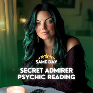 May include: A woman with long black hair with green highlights is featured in this image. The text "SAME DAY SECRET ADMIRER PSYCHIC READING" is displayed with gold stars. The woman is wearing a dark purple top.