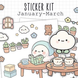 May include: A sticker kit with the text "STICKER KIT January-March" features various cute illustrations. Includes cloud, flower, and succulent stickers, along with a character reading a book and two coffee cups.