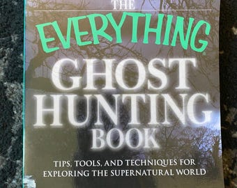 The Everything Ghost Hunting Book (2009)