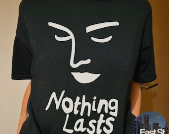 Nothing Lasts T-Shirt: Vintage Style Retro Graphic Tee 90s 00s y2k