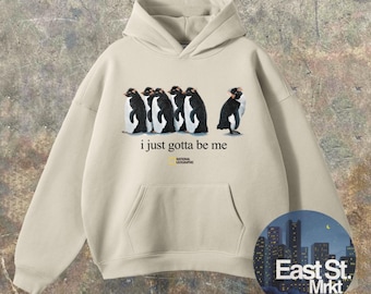 I Just Gotta Be Me Penguin Hoodie - Vintage National Hooded Sweatshirt 90s 00s Style
