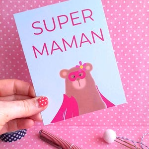 Carte Super Maman , carte Bonne Fête Maman ours mignon , jolie carte fête des mères , carte postale fête des mamans .