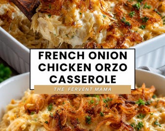 French Onion Chicken Orzo Casserole Recipe | Easy One Pan Dinner (PDF Download)