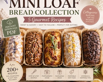 Mini Loaf Bread Recipes | 5 Gourmet Cottagecore Baking Cookbook (Digital PDF)