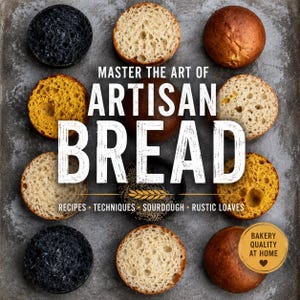 Op de afbeelding: Een boekomslag met de titel Master the Art of Artisan Bread, Recipes, Techniques, Sourdough, Rustic Loaves en Bakery Quality at Home. De omslag toont een raster van verschillende broodjes, waaronder zwarte, gele en bruine variëteiten.