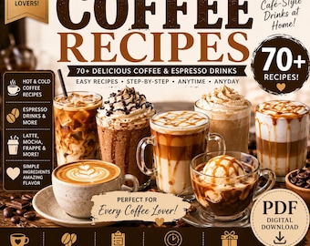 70+ Hot Cold Coffee Recipes Book | Espresso, Latte, Mocha Drinks (Digital Download)