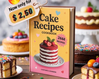 Delicious Cake Cookbook | With 2444+ Recipes  |  Baking Ideas for Every Occasion  | Download.