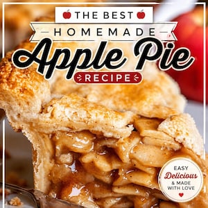 Può includere: Primo piano di una fetta di torta di mele fatta in casa. La pasta è dorata e friabile, con un ripieno di mele cotte. Il testo sull'immagine recita "The Best Homemade Apple Pie Recipe" e "Easy Delicious & Made With Love."