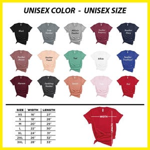 May include: A display of various unisex t-shirts in different colors, including black, gray, red, and blue. The image includes a size chart with measurements in inches and the text "UNISEX COLOR - UNISEX SIZE."