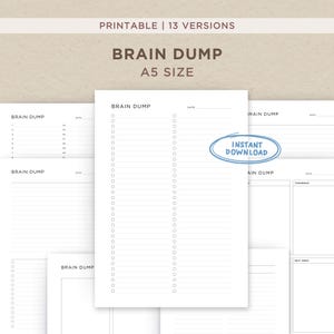 Könnte beinhalten: Eine Sammlung druckbarer Brain Dump-Seiten im A5-Format. Die Seiten sind weiß mit schwarzem Text und enthalten die Wörter „Brain Dump“ und eine Reihe von Kontrollkästchen. Das Bild enthält auch den Text „Printable | 13 Versions“ und „Instant Download“.