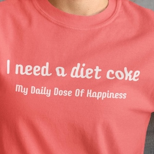 I Need A Diet Coke Sweatshirt, Diet Coke Bottles, Gift for Diet Coke Lover, Soda Gift Crewneck, Funny Gift Sweatshirt Soda Lover, Funny Coke