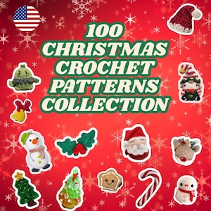 May include: A red background with white snowflakes and an American flag in the upper left corner. The text reads "100 Christmas Crochet Patterns Collection." Various crochet Christmas ornaments are scattered around the text, including a snowman, Santa, and a Christmas tree.