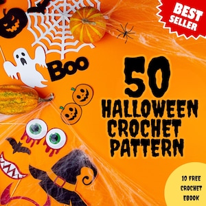 May include: An orange background with Halloween decorations, including pumpkins, a spider web, and a ghost. The text reads "50 Halloween Crochet Pattern" with a "Best Seller" tag.