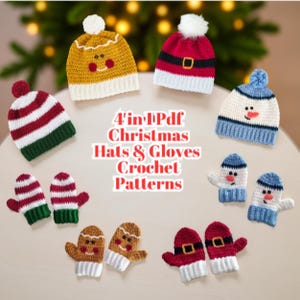 May include: A selection of handmade crochet Christmas hats and mittens. The hats feature designs such as a snowman, Santa, and gingerbread man. The mittens have coordinating designs. The image includes the text "4 in 1 PDF Christmas Hats & Gloves Crochet Patterns."