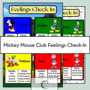 May include: A printable feelings check-in chart featuring Mickey Mouse and Donald Duck characters. The chart is color-coded with yellow, red, blue, and green. Each color represents a different feeling and includes a list of coping tools. The chart is titled "Mickey Mouse Club Feelings Check-In".