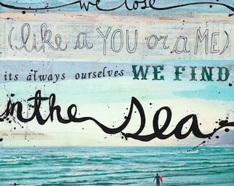 In The Sea paper print - for whatever we lose (like a you or a me) - inspirational nautical e.e. cummings word art