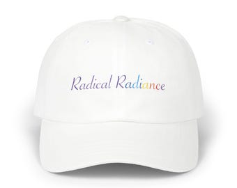 Radical Radiance Embroidered Cap, Thoughtful Gift, Soulful Experience