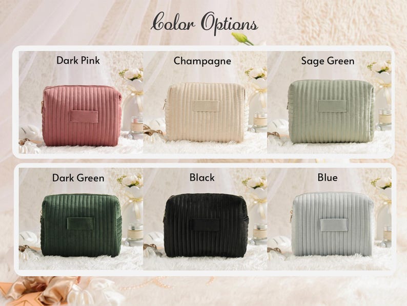 May include: Cosmetic bags in six colors: dark pink, champagne, sage green, dark green, black, and blue. Each bag has a rectangular shape with a ribbed texture and a small rectangular patch. The bags are displayed on a white surface.