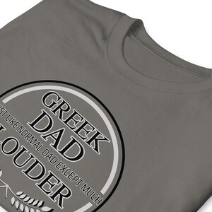 Greek Dad T-Shirt – Funny Father&#39;s Day Gift, “Like a Regular Dad but Louder”, Birthday Gift for Greek Father, Greece Pride Tee