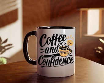Coffee and Confidence Mug – Motivational coffee cup, ceramic tea mug, self-love gift, positive morning drinkware for women & men