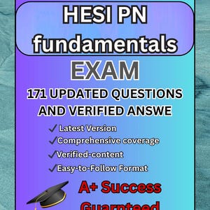 HESI PN fundamentals/ 171 Updated Questions With Verified Answers (100% Correct Answer) Already Graded A+ 2024/2025